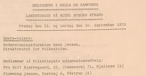 Deltageroversigten: »Medlemmer af Folketingets uddannelsesudvalg: Fru Ritt Bjerregaard, Langagervej 71, Hjallese (S).«